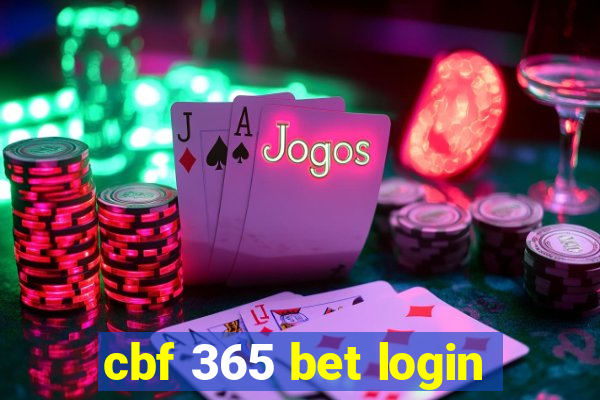 cbf 365 bet login